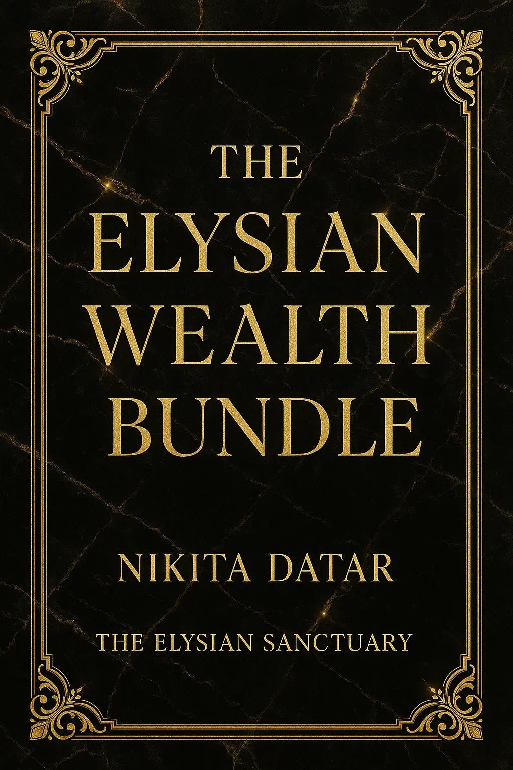 The Elysian Wealth Bundle - The Elysian Store