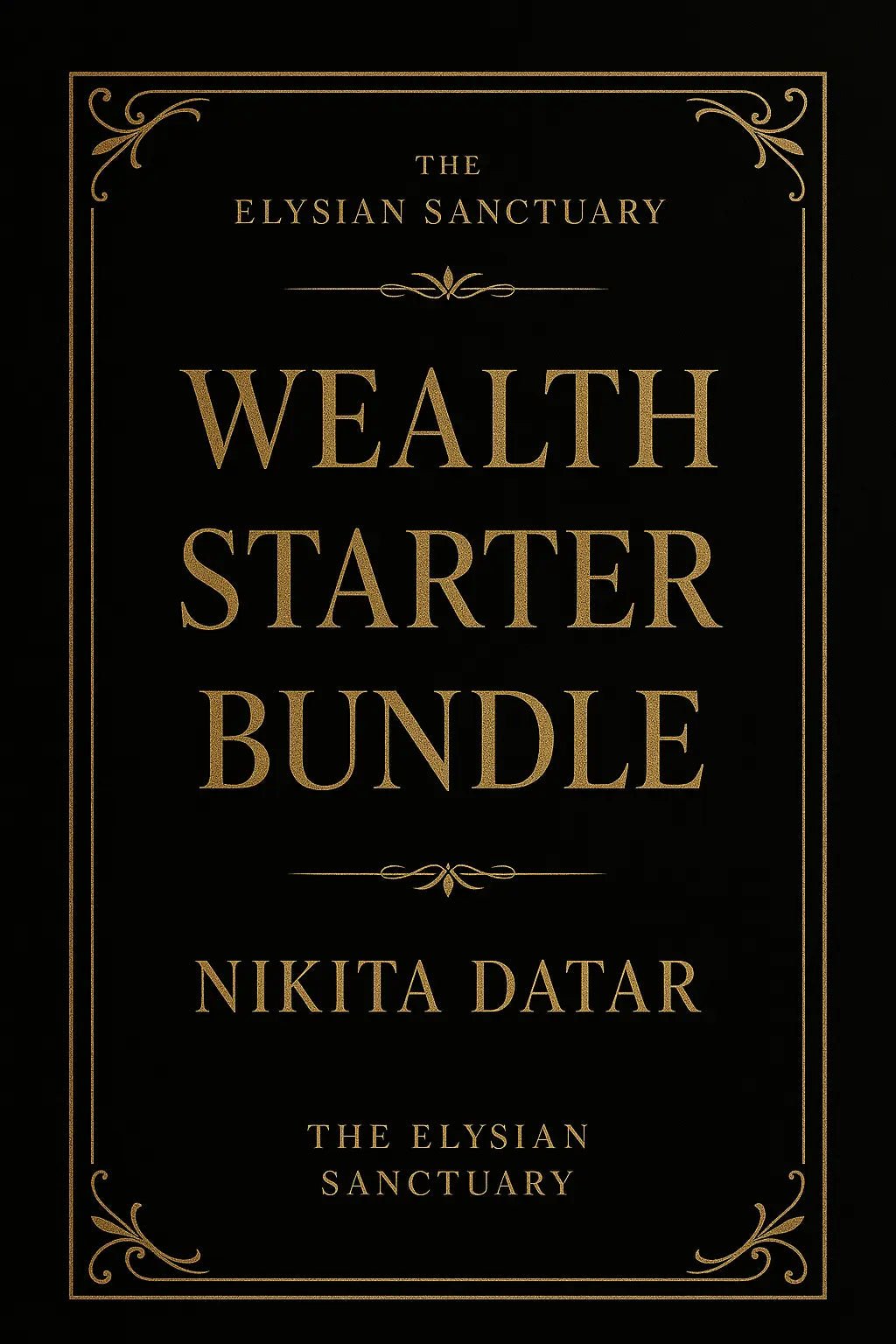 Wealth Starter Bundle - The Elysian Store