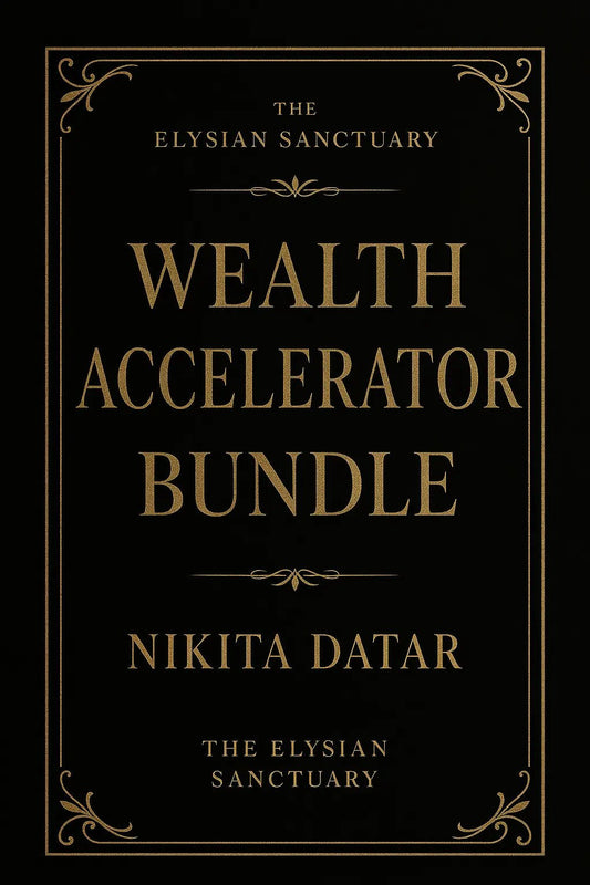 Wealth Accelerator Bundle - The Elysian Store