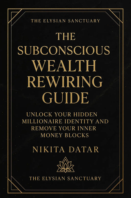 The Subconscious Wealth Rewiring Guide - The Elysian Store