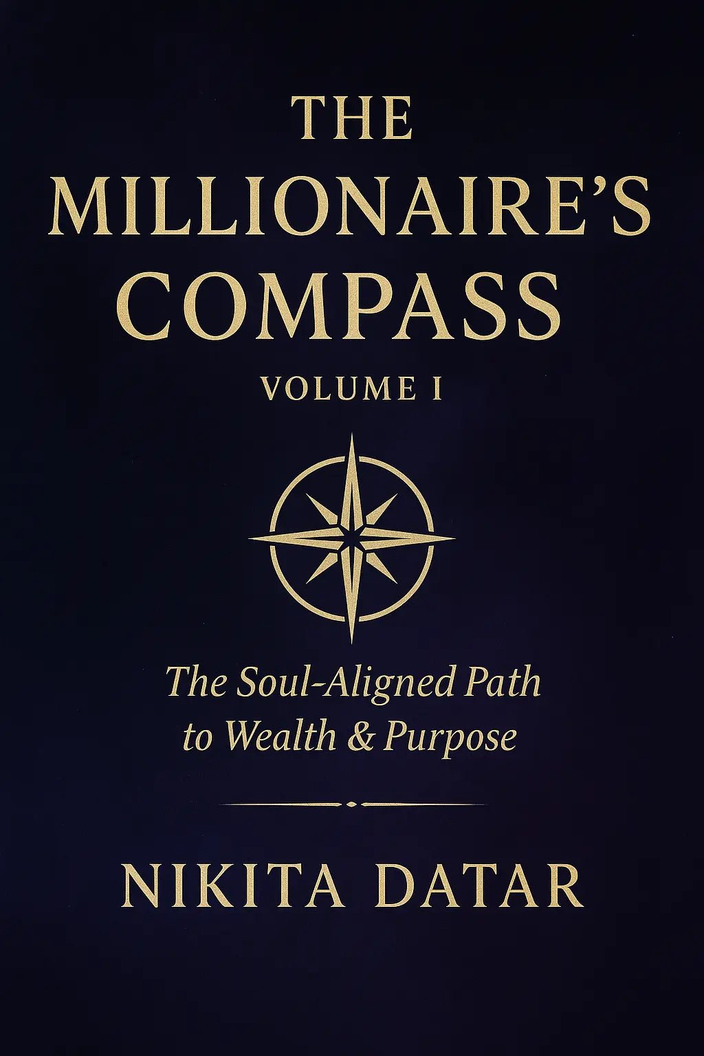 The Millionaire's Compass Volume 1 - The Elysian Store