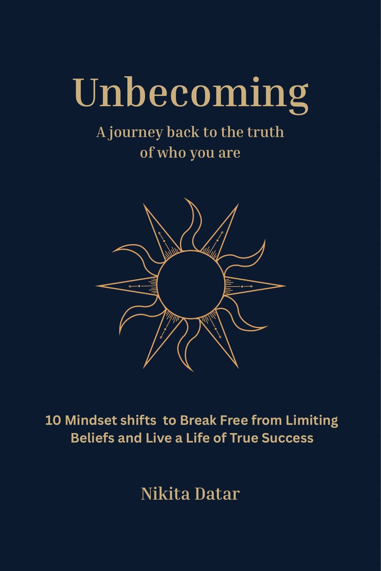 Unbecoming: A Journey Back to the Truth of Who You Are - The Elysian Store