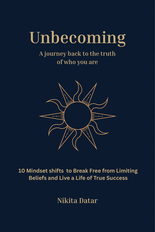 Unbecoming: A Journey Back to the Truth of Who You Are - The Elysian Store